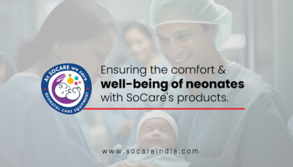 Well-being of neonates with SoCare's products.